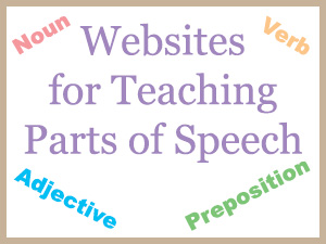 Websites for Teaching Parts of Speech