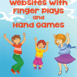 Websites with Finger Plays and Hand Games