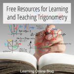Free Resources for Learning and Teaching Trigonometry