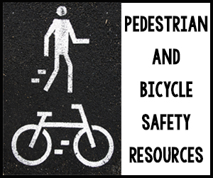 Pedestrian and Bicycle Safety Resources
