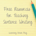 Free Resources for Teaching Sentence Writing