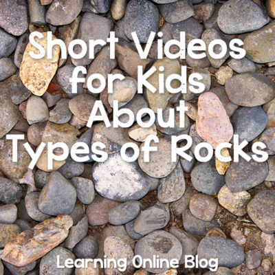 Short Videos for Kids About Types of Rocks