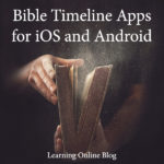 Bible Timeline Apps for iOS and Android