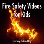 Fire Safety Videos for Kids