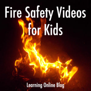 Fire Safety Videos for Kids