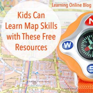 Kids Can Learn Map Skills with These Free Resources