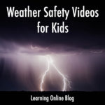 Weather Safety Videos for Kids