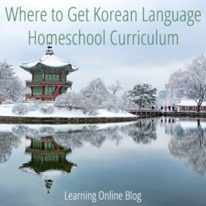 Where to Get Korean Language Homeschool Curriculum