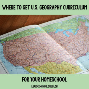 Where to Get US Geography Curriculum for Your Homeschool