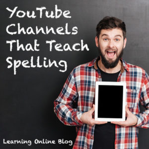 YouTube Channels That Teach Spelling
