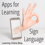 Apps for Learning Sign Language