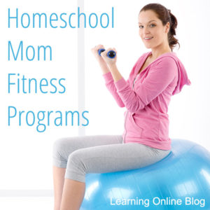Homeschool Mom Fitness Programs