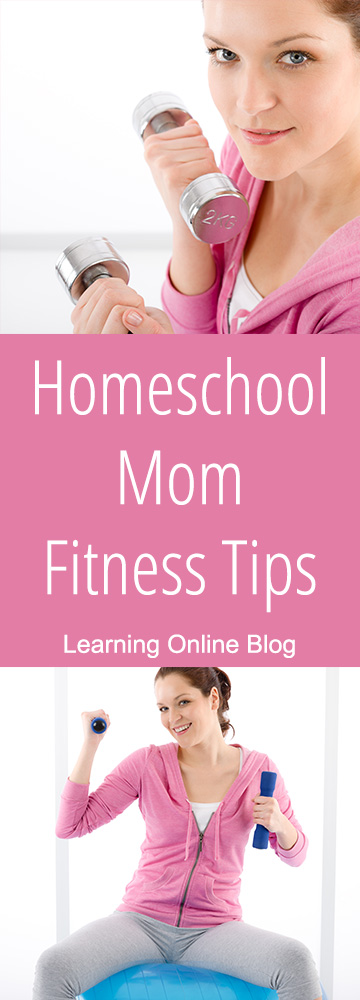 Homeschool Mom Fitness Tips