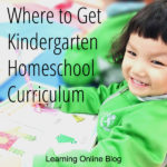 Where to Get Kindergarten Homeschool Curriculum