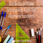 Back-to-School Shopping Tips for Homeschoolers