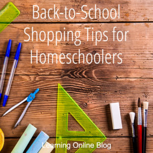 Back-to-School Shopping Tips for Homeschoolers