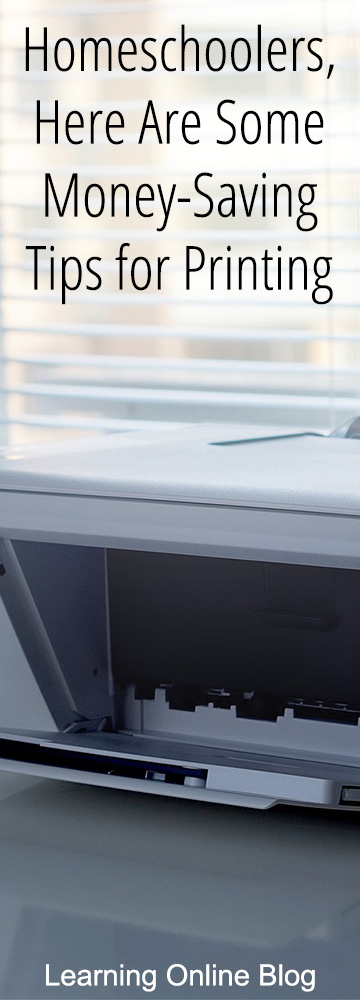 Homeschoolers, Here Are Some Money-Saving Tips for Printing
