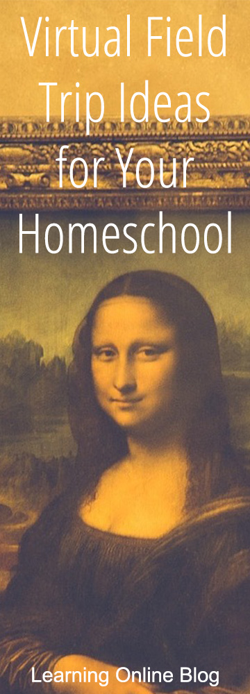 Virtual Field Trip Ideas for Your Homeschool