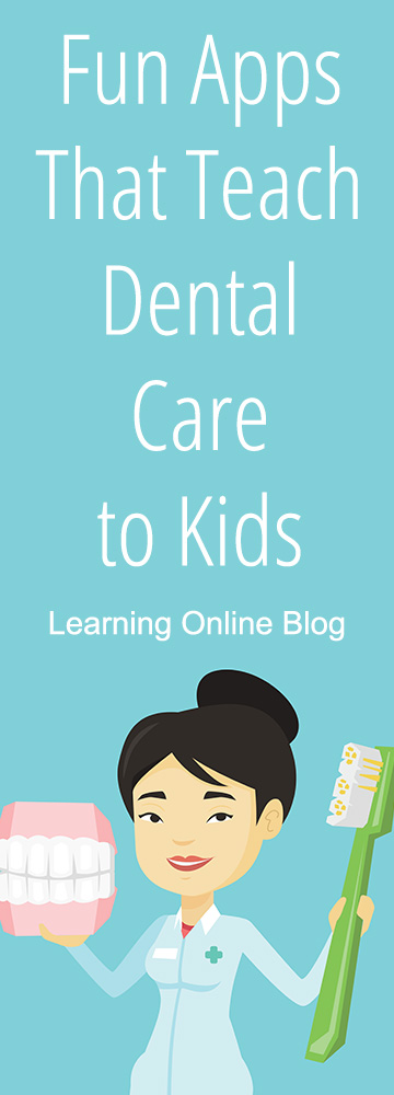 Fun Apps That Teach Dental Care to Kids