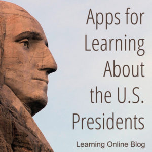 These informative apps can be used to teach your kids about the U.S. presidents.