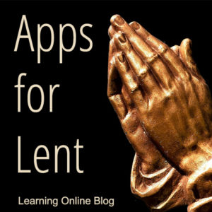 Apps for Lent