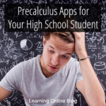 Precalculus Apps for Your High School Student