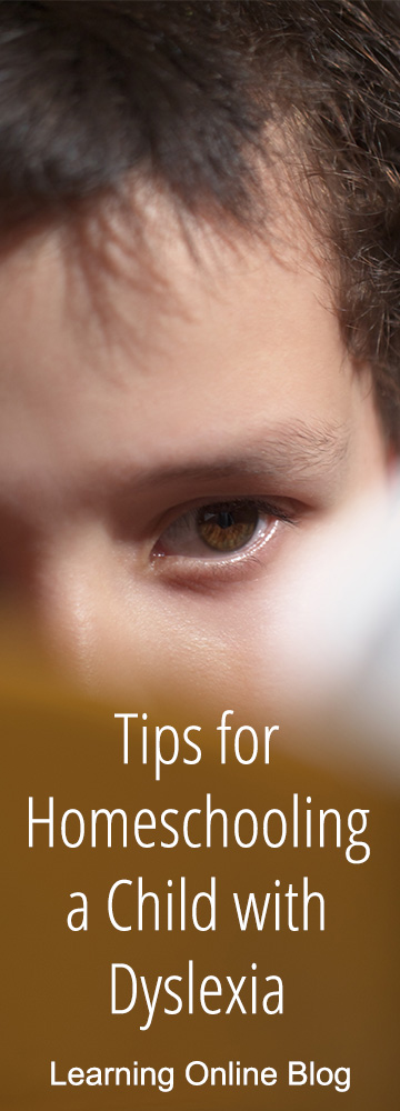 Tips for Homeschooling a Child with Dyslexia