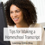 Tips for Making a Homeschool Transcript