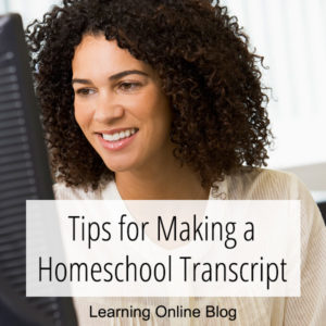 Tips for Making a Homeschool Transcript