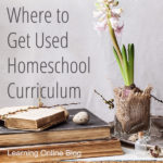 Where to Get Used Homeschool Curriculum