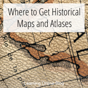 Where to get Historical Maps and Atlases