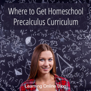 Teen girl in front of blackboard - Where to Get Homeschool Precalculus Curriculum