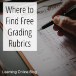 Where to Find Free Grading Rubrics
