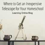 Where to Get an Inexpensive Telescope for Your Homeschool