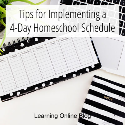 Tips for Implementing a 4-Day Homeschool Schedule