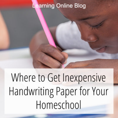 Where to Get Inexpensive Handwriting Paper for Your Homeschool