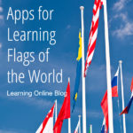 Apps for Learning Flags of the World
