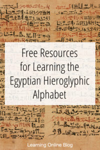 Hieroglyphs - Free Resources for Learning the Egyptian Hieroglyphic Alphabet