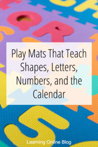 Play mat - Play Mats That Teach Shapes, Letters, Numbers, and the Calendar