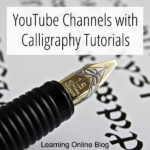 YouTube Channels with Calligraphy Tutorials