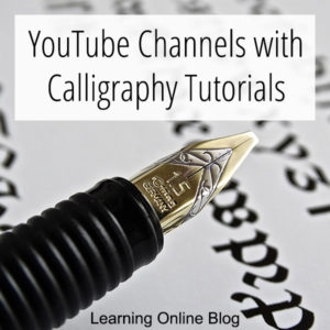 Calligraphy pen and writing - YouTube Channels with Calligraphy Tutorials