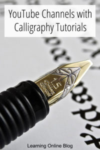 Calligraphy pen and writing - YouTube Channels with Calligraphy Tutorials