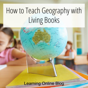 globe on a pile of books - How to Teach Geography with Living Books