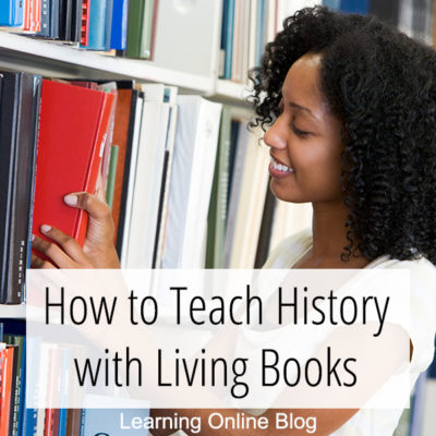 How to Teach History with Living Books