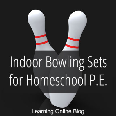 Indoor Bowling Sets for Homeschool P.E.