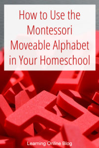Red letters - How to Use the Montessori Moveable Alphabet in Your Homeschool