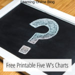 Free Printable Five W’s Charts
