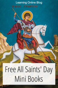 St. George - Free All Saints' Day Mini Books