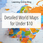 Detailed World Maps for Under $10
