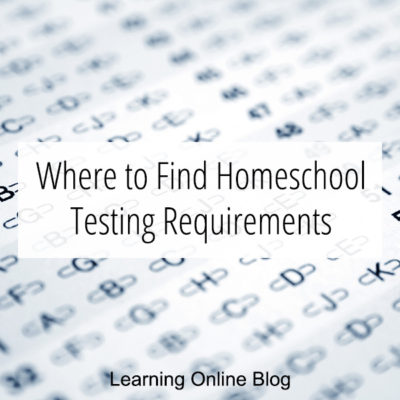 Where to Find Homeschool Testing Requirements